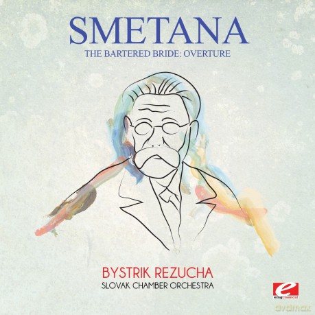 Smetana: Bartered Bride: Overture [CD]