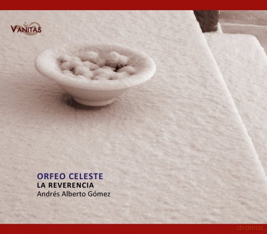 La Reverencia - Gomez Andres Alberto: Bartolome De Selma Y Salaverde: Orfeo [CD]