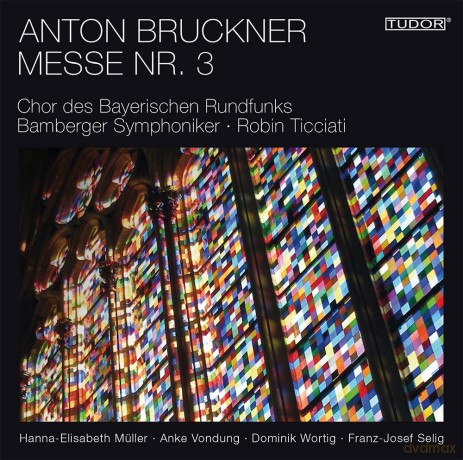 Bavarian Rad Choir: Bavarian Rad Choir/Ticciati-Bruckner:Mass No. 3 In F Min [CD]