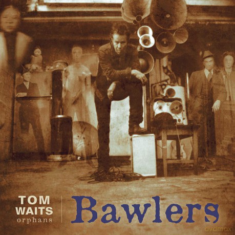 Waits Tom: Bawlers [CD]