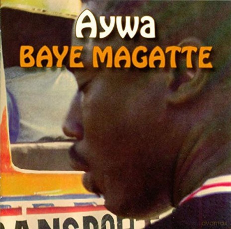 Baye Magatte: Baye Magatte - Aywa [CD]