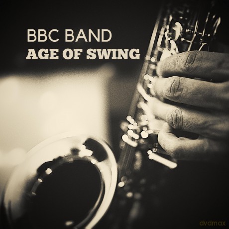 Bbc Band: Bbc Band - Age Of Swing Vol. 1 [CD]