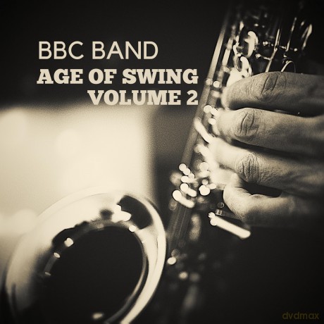 Bbc Band: Bbc Band - Age Of Swing Vol. 2 [CD]