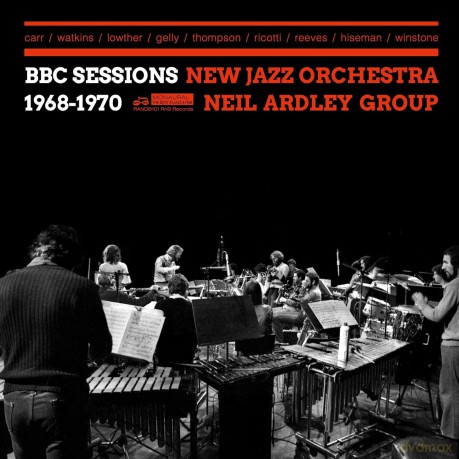 New Jazz Orchestraneil Ardley Group: Bbc Sessions 19681970 [CD]