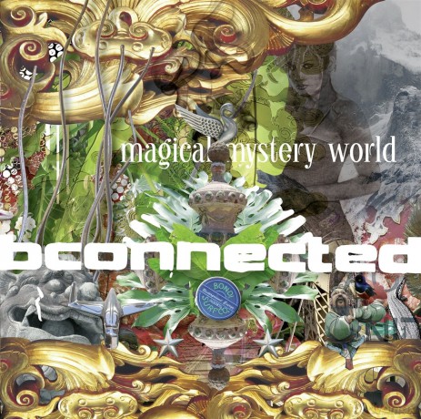 Magical Mystery World: Bconnected [CD]