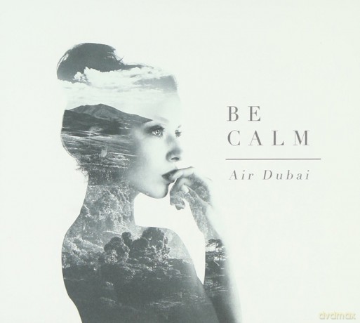Air Dubai: Be Calm [CD]