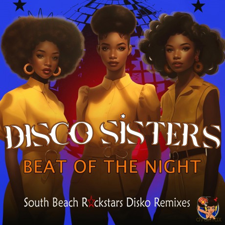 Disco Sisters: Beat Of The Night (South Beach Rockstars) [CD]
