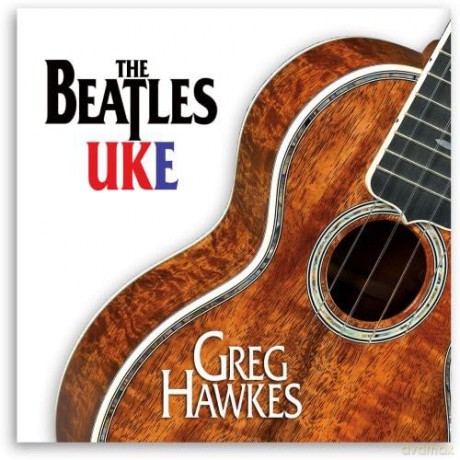 Hawkes Greg: Beatles Uke [CD]