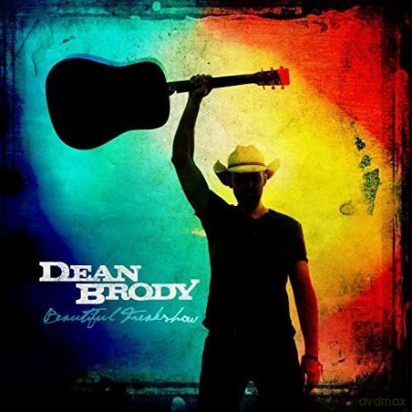 Brody Dean: Beautiful Freakshow [CD]