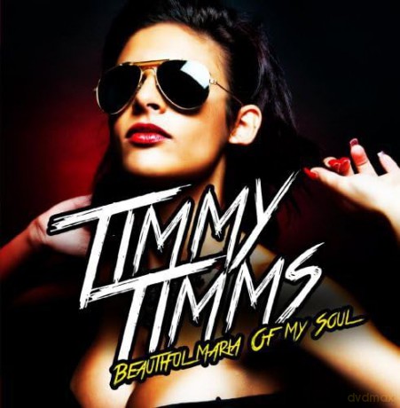 Timms Timmy: Beautiful Maria Of My Soul [CD]