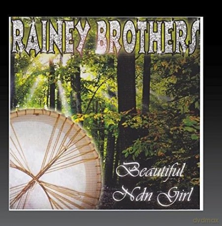 Rainey Brothers: Beautiful Ndn Girl [CD]