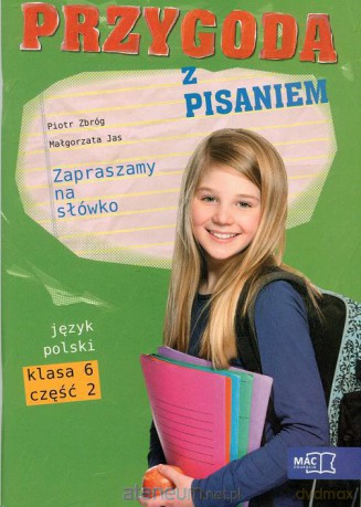 Język polski Szkoła Podstawowa 6 Przygoda z pisaniem ćwiczenie część 2 [KSIĄŻKA]