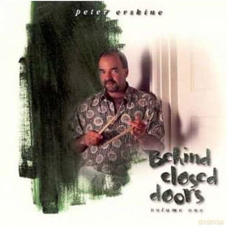 Erskine Peter: Behind Closed Doors 1 [CD]