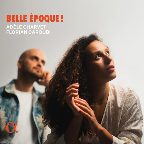 Adele Charvet Florian Caroubi: Belle Epoque [CD]