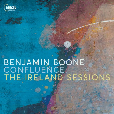 Benjamin Boone-Confluence: The Ireland Sessions: Benjamin Boone-Confluence: The Ireland Sessions [CD]