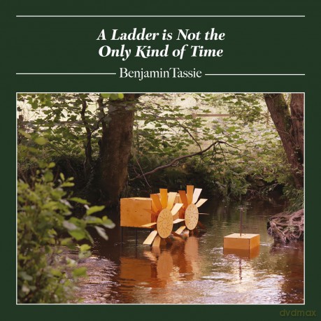 Benjamin Tassie-Benjamin Tassie: A Ladder Is Not The Only Kind Of Time: Benjamin Tassie-Benjamin Tassie: A Ladder is Not the Only Kind of Time [CD]