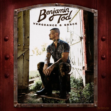 Benjamin Tod-Vengeance And Grace: Benjamin Tod-Vengeance And Grace [CD]