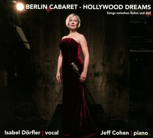 Doerfler Isabel: Berlin Cabaret-Hollywood Dreams [CD]
