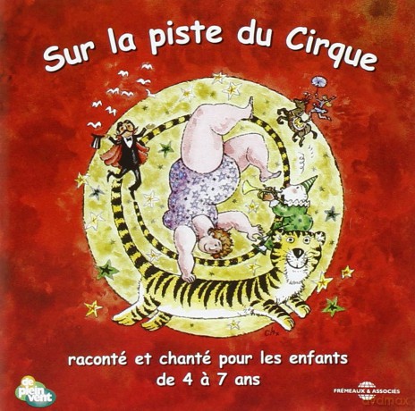 Bernard Noly - Christophe Guilbaud-Sur La Piste Du Cirque: Bernard Noly - Christophe Guilbaud-Sur La Piste Du Cirque [CD]
