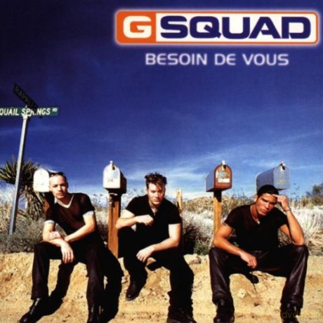 G Squad: Besoin De Vous [CD]