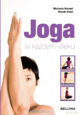 Joga w każdym wieku [KSIĄŻKA]