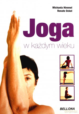 Joga w każdym wieku [KSIĄŻKA]