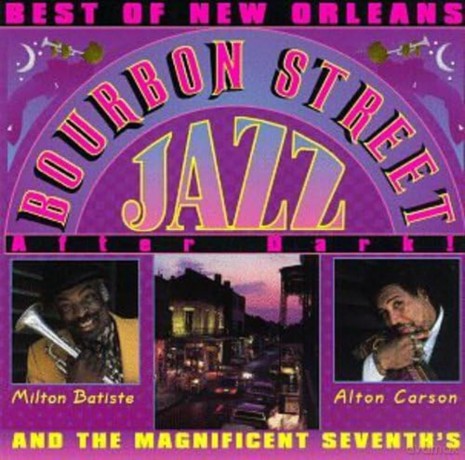 Magnificent Seventh's: Best Of Bourbon St.Jazz After Dark [CD]