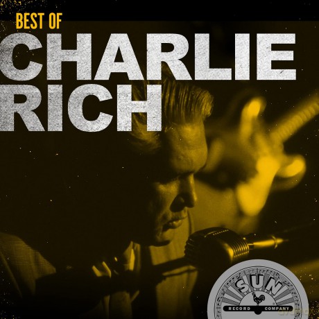 Rich Charlie: Best Of Charlie Rich [CD]