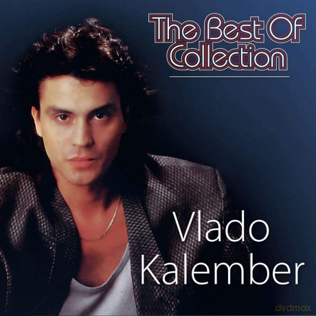 Kalember Vlado: Best Of Collection [CD]
