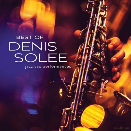Solee Denis: Best Of Denis Solee [CD]