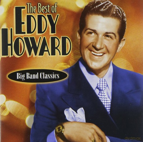 Eddy Howard: Best Of Eddy Howard [CD]