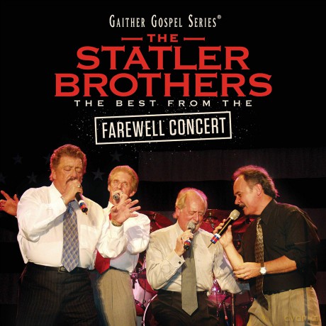 Statler Brothers: Best Of From The Farewell Concert [CD]