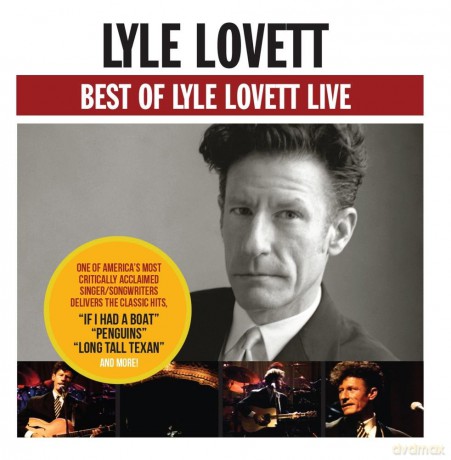 Lovett Lyle: Best Of Lyle Lovett Live [CD]