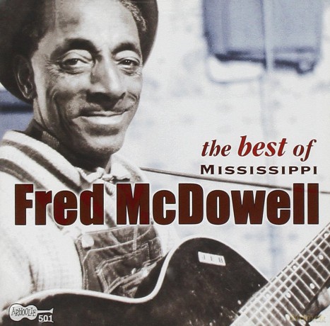 Mcdowell Fred: Best Of Mississippi [CD]