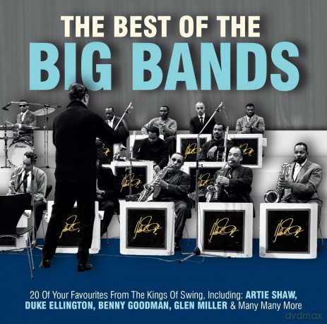 Best Of The Big Bands: Best Of The Big Bands [CD]