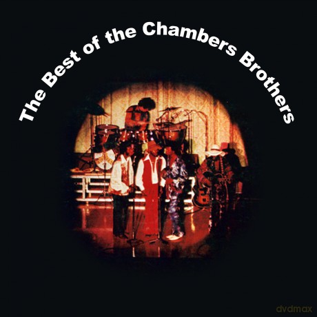 Chambers Brothers: Best Of The Chambers Brothers [2CD]