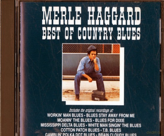 Haggard Merle: Best Of The Country Blues [CD]