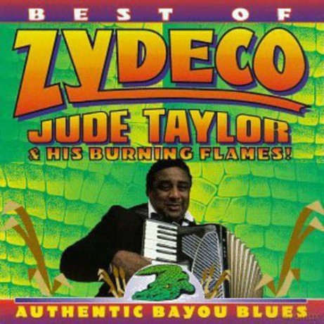 Taylor Jude: Best Of Zydeco [CD]