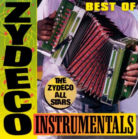 Zydeco All Stars: Best Of Zydeco Instrumentals [CD]