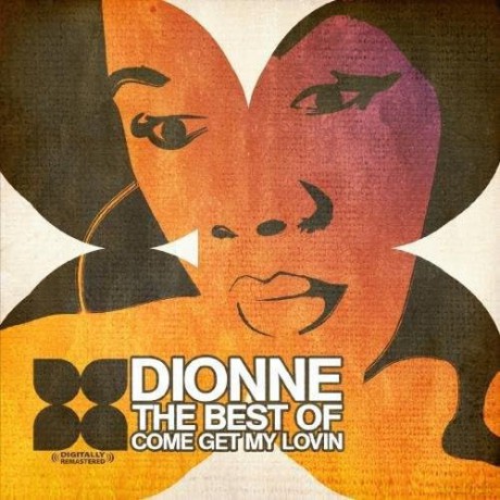 Dionne: Best Of: Come Get My Lovin [CD]