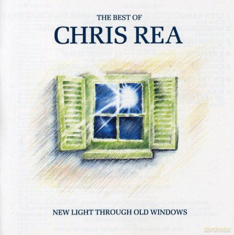 Rea Chris: Best Of: New Light Through Old Windows [CD]