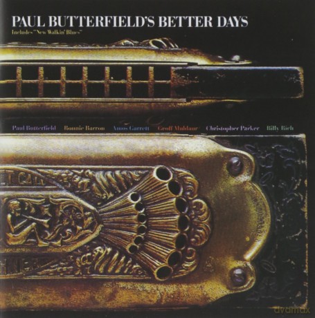 Butterfield Paul: Better Days [CD]