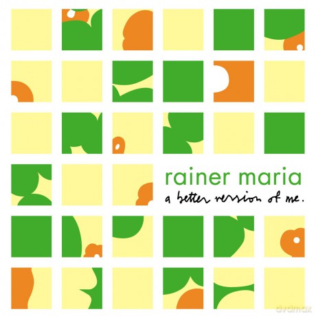 Rainer Maria: Better Version Of Me [CD]