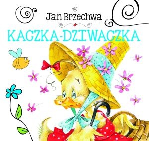 Kaczka-dziwaczka [KSIĄŻKA]