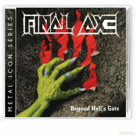 Final Axe: Beyond Hell's Gate [CD]