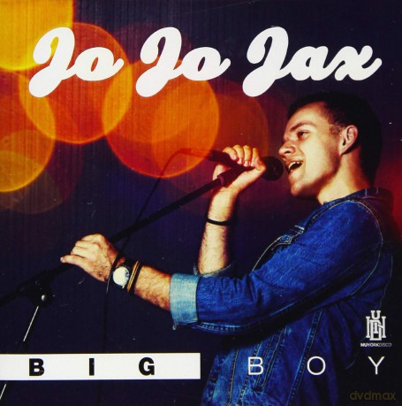 Jo Jo Jax: Big Boy [CD]