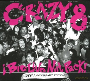 Crazy 8s: Big Live Nut Pack: 20th Anniversary Edition [2CD]