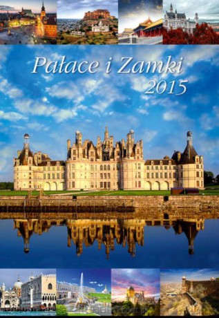 Kalendarz 2015 13PL Pałace i Zamki [KALENDARZ]