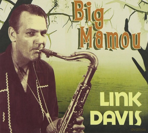 Davis Link: Big Mamou [CD]