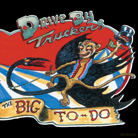 Drive-By Truckers: Big To-Do [CD]
